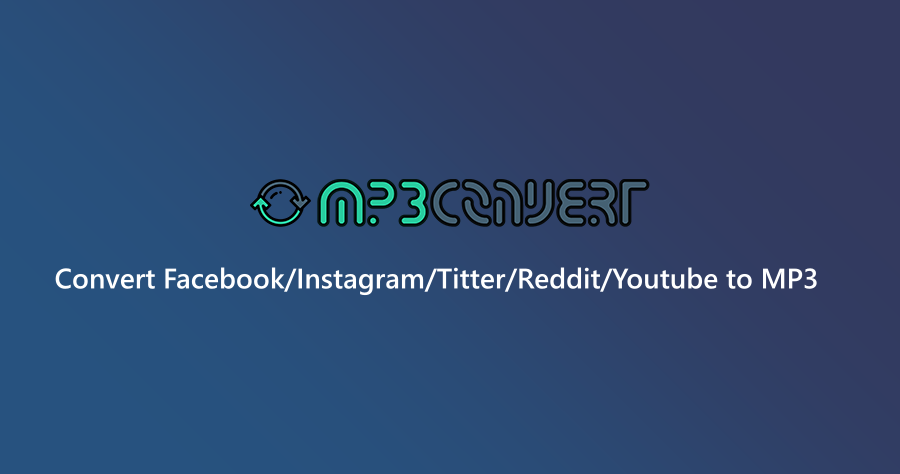 Mp3Convert 免費線上 YouTube 影音下載器，並支援 FB/IG/Twitter 社群影音平台！