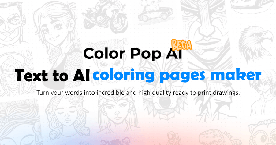Color Pop AI 超方便的線上 AI 文字描述著色圖產生器，想要什麼圖案隨你創造！