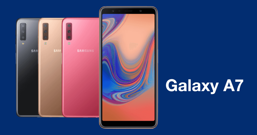 Samsung Galaxy A7 (2018) 提前發表，三星首款搭載 3 鏡頭手機！