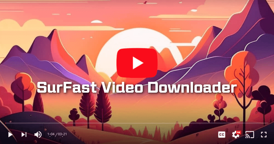 限時免費 SurFast Video Downloader 2.1.0 萬用影片下載器，支援 YouTube / Twitter / FB 等網站（Windows、Mac）